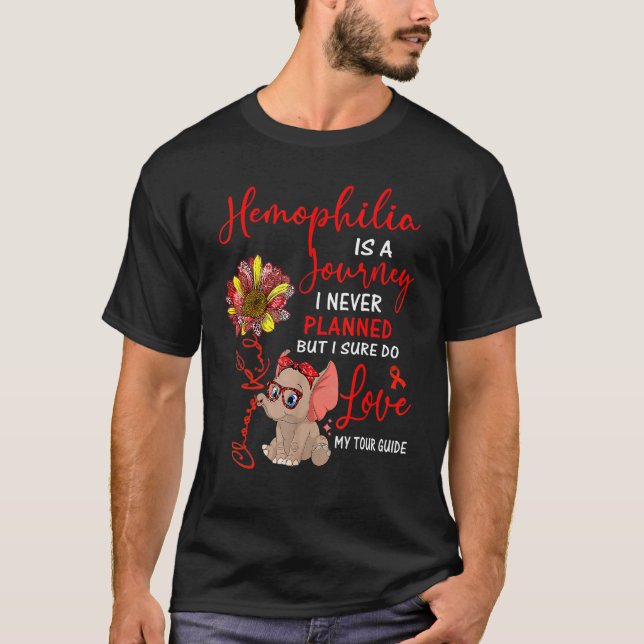 Elefanthemofili är en resa som jag aldrig har plan t shirt (Framsida)