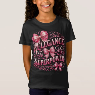 Elegans är min superkraft: Coquettebågar & glans T Shirt