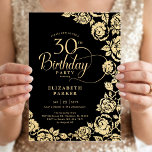 Elegant 30-årsdag Svarta Guldrosor Inbjudningar<br><div class="desc">Svart guldblommig 30-årsfestinladan. Elegant design med rosor,  falskt guldfolie och typsnittsmanuskript. Trendig inbjudan perfekt för en stilfull kvinnlig födelsedagsfirande. Kan anpassas till alla åldrar. Personifiera med dina egna detaljer. Tryckta Zazzle-inbjudningar eller direkt nedladdningsbar digital utskrivbar mall.</div>