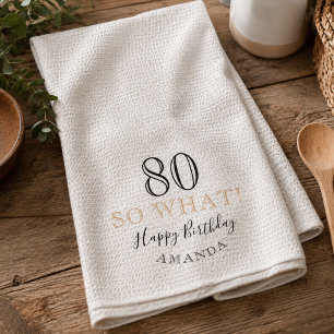 Elegant 80 Så vad Roligt Citat 80-årsdag Kökshandduk