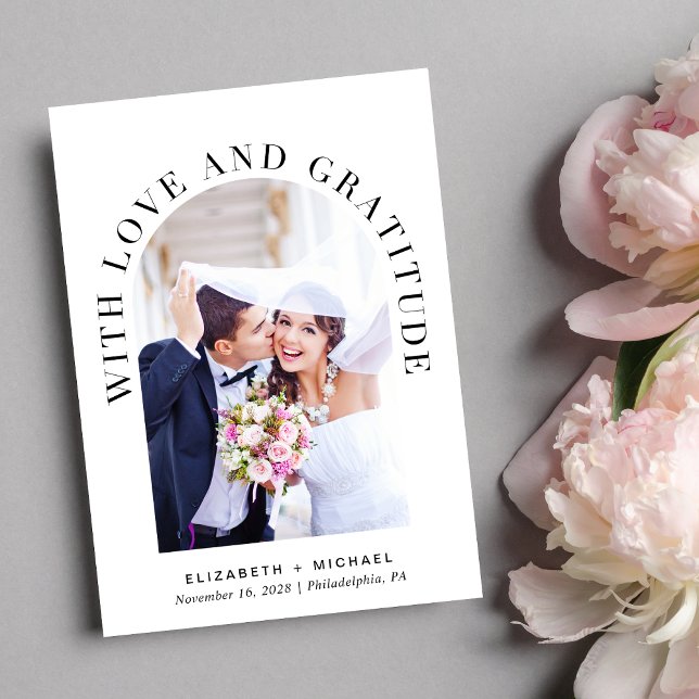 Elegant Arch Photo Kärlek och Gratitude Bröllop Tack Kort (Celebrate your love story with a thank you card showcasing your photo in an elegant arch frame)