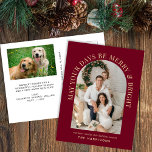 Elegant Arch Photo Merry Bright Burgundy jul Helg Vykort<br><div class="desc">Elegant-rött julkort med ditt foto i en båge ram omgiven av "May Your Days Be Merry & Bright" i klassisk guld serif-typografi och ditt namn i enkel guld-typografi. På baksidan lägger du till ytterligare ett foto och anpassar din Julhälsningar.</div>