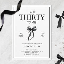 Elegant Black and White Talk 30 till Me Birthday