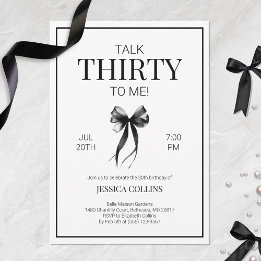 Elegant Black and White Talk 30 till Me Birthday Inbjudningar