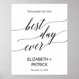 Elegant Black Calligraphy, bästa dagen någonsin si Poster