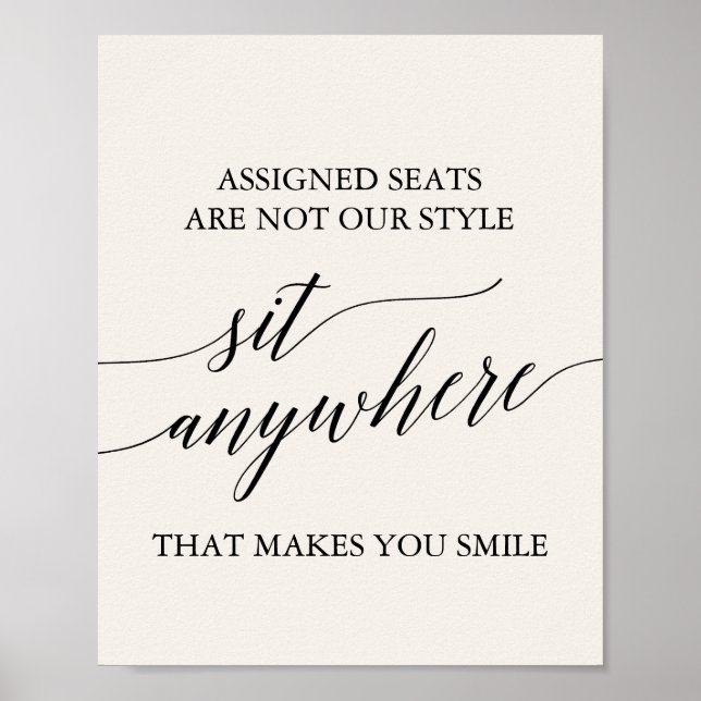 Elegant Black Calligraphy Cream Sit Anywhere Sign Poster (Framsidan)