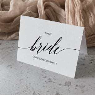 Elegant Black Calligraphy to My Bride Kort