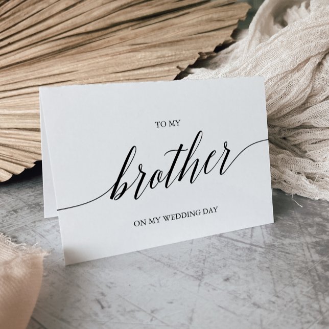 Elegant Black Calligraphy to My Brother Kort (Skapare uppladdad)