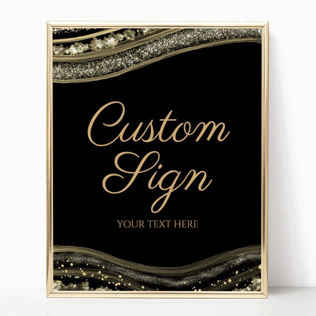 Elegant Black Gold Agate Custom Text Sign Poster (Skapare uppladdad)