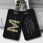 Elegant Black Guld Namn Monogram Bagagebricka<br><div class="desc">Skapa Eleganten för egen Anpassningsbar-Snyggt, svart Guld-skriptkod för Monogram-resggage- för Namn. Den här chicen tillför snyggtens bagagemärke en förfinad beröring till all resupplevelse, skapar den perfekten som tillbehör för den resande världen eller någon som har en allvarlig fodral av vandring. På framsidan visar designen ett unikt monogram med en plan...</div>
