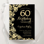 Elegant Black Guld Ro 60:e Födelsedagsfesten Inbjudningar<br><div class="desc">Svarta Guld-Blommigten 60:e Födelsedagsfest inbjudan. Elegantens utformning med ro,  faux guld-folie och typsnitt för typsnitt. Trendig inbjudan-kortets perfekt för en snyggt kvinnlig dag firande. Kan anpassas till vilken ålder som helst. Skrivna Zazzle-inbjudningar eller digital utskrivbar mall för omedelbar nedladdning.</div>