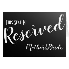 Elegant Black Reserved Seat Bröllop Sign Hälsningskort