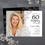 Elegant Black White Blommigt Photo 60:e födelsedag Inbjudningar<br><div class="desc">Svartvit blommigt 60 födelsedagsfest inbjudan med ditt foto på kortets framsida. Minimalistisk modern design med botaniska konturaccenter för teckning,  faux guld-folie och typografi-skript. Enkel inbjudan-kortsperfekt för trendig för en snyggt kvinna på dagen firande. Kan anpassas till vilken ålder som helst. Skrivna Zazzle-inbjudningar eller digital utskrivbar mall för omedelbar nedladdning.</div>