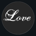 Elegant Black White Kärlek Wedding Favor Stickers Runt Klistermärke<br><div class="desc">Elegant Black and White Kärlek Wedding Favor Stickers</div>
