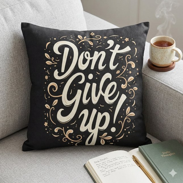 Elegant Blommig "Ge Inte Upp!" Motiverande Kudde (Elegant Floral Don't Give Up! Motivational Throw Pillow Mockup A)