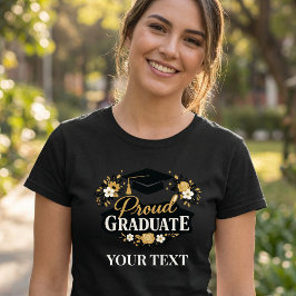 Elegant Blommig Stolt Examens Kustom Text Kvinnor T Shirt