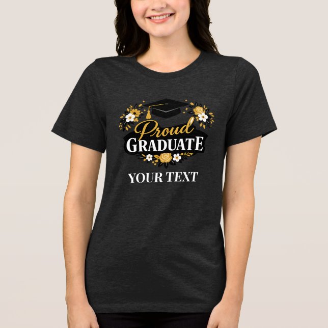 Elegant Blommig Stolt Examens Kustomtext Kvinnor T Shirt (Framsida)