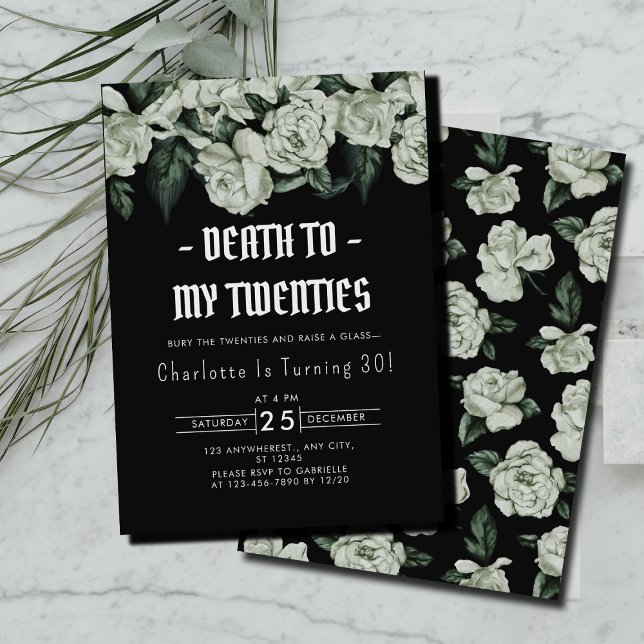 Elegant Blommigt Död till mina tjugoåringar 30års  Inbjudningar (Elegant Floral Death to My Twenties 30th Birthday Invitation )