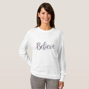 Elegant blomster Believe Inspirerande Kvinnor T-Sh T Shirt