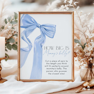 Elegant Blue Bow How Big is Mamma's belly Poster