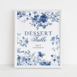 Elegant Blue Toile Chinoiserie Dessert Table Sign Poster