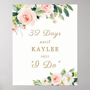 Elegant Blush Blommiga Dagar Tills Hon Säger Ja Pe Poster