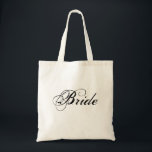 Elegant Bride Tote Bag Tygkasse<br><div class="desc">This tote bag features the word "Bride" in an elegant black font - great for brides-to-be! Perfect to hold a wedding planner,  magazines,  etc!</div>