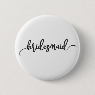 Elegant Bridesmaid Bröllop Calligraphy Pin Button Knapp