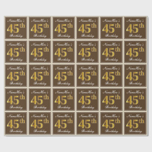Elegant, Brown, Faux Guld 45:e födelsedagen + Namn Presentpapper