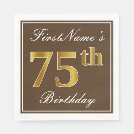 Elegant Brown, Faux Guld 75:e födelsedag + Namn Pappersservett