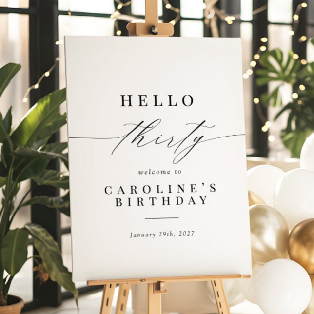 Elegant Calligraphy Hej 30 Birthday Välkommen Sign Poster (Skapare uppladdad)
