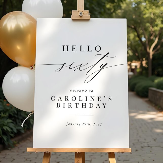 Elegant Calligraphy Hej 60 Birthday Välkomsttecken Poster (Skapare uppladdad)