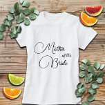 Elegant Calligraphy Mother of the Bride Bridal T Shirt<br><div class="desc">A gift you can offer to the bride's mother.</div>