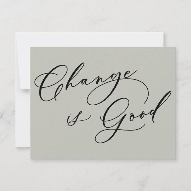 Elegant Change är Bra Sage Flytta Notice Anteckningskort (Framsida)