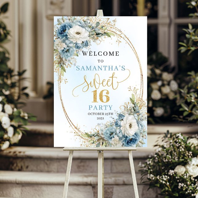 Elegant dammig blå blommor Sweet 16 välkomstskylt Poster (Elegant Dusty Blue Flowers Sweet 16 Welcome Sign)
