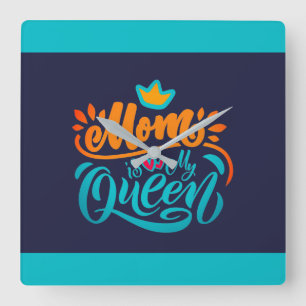 Elegant Design Typography Mamma är Min drottning Fyrkantig Klocka