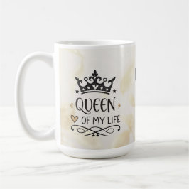 Elegant drottning av mitt liv - min mamma kaffemugg