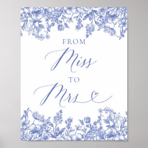 Elegant Dusty Blue-Blommigt från Miss till Mrs Sig Poster