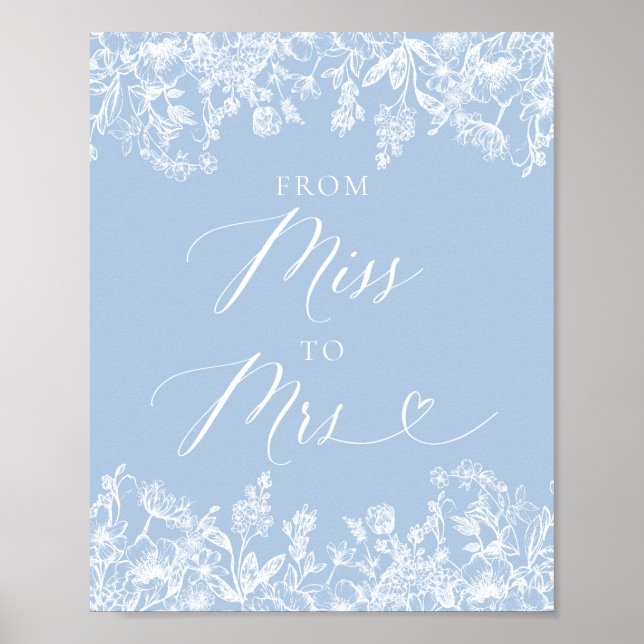 Elegant Dusty Blue-Blommigt från Miss till Mrs Sig Poster (Framsidan)