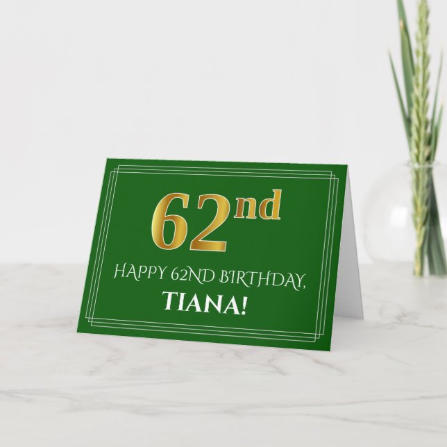 Elegant Faux Gold Look 62nd Birthday, Name (Green) Kort (Framsida)