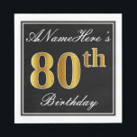 Elegant, Faux Guld 80:e födelsedagen   eget namn Pappersservett<br><div class="desc">Den här enkla och elegant pappra napkin-designen innehåller ett meddelande som "ANamehär's 80:e födelsedag" (med "80:e" som har en ytliknande guld-färg) i en svart färgad med en enkel gräns-kontur. Namn är i en text som liknar en text med en vit färgad och kan vara personlig. Napkins som dessa kan kanske...</div>