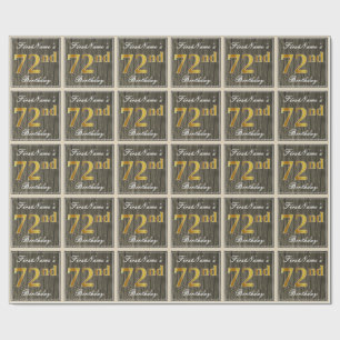 Elegant, Faux Wood, Faux Guld 72:a födelsedagen + Presentpapper