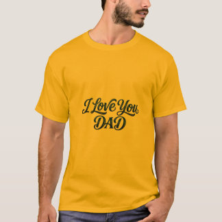 Elegant fet stil "Jag älskar dig pappa" typografi T Shirt