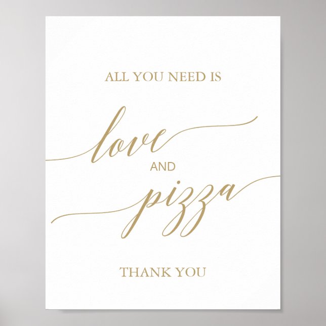 Elegant Flat Guld Calligraphy Kärlek och Pizza Sig Poster (Framsidan)