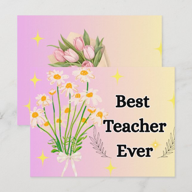 Elegant Floral Best Teacher Ever Gift Design Vykort (Fram/baksida)