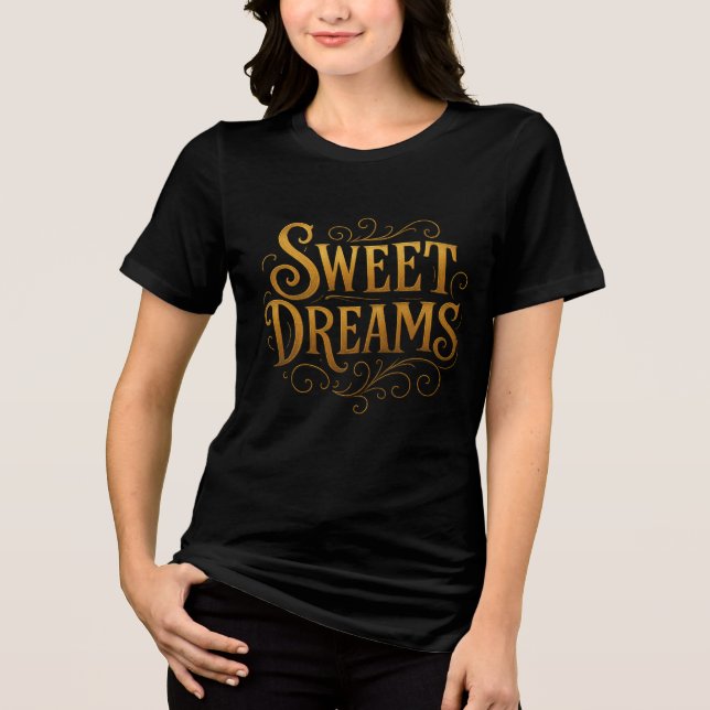 Elegant Gold "Sweet Dreams" Typography T Shirt (Framsida)