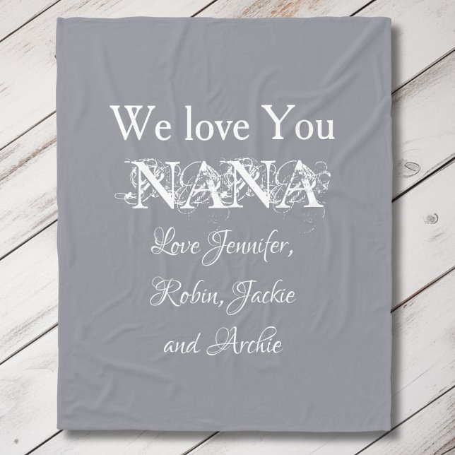Elegant Grandma Kärlek Nana Anpassningsbar Family  Fleecefilt ('We Love You Nana' Elegant Personalized Script Names White and Gray Fleece Blanket.)