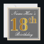 Elegant, Grått, Faux Guld 18th Birthday   Namn Inbjudningar<br><div class="desc">Den här enkla inbjudan och elegant födelsedagsfest innehåller ett meddelande om personlig som "Namn-här's 18:e födelsedagen" (med "18:e" som har ett utseende som liknar ett faux-/imitationsfärgat guld) i en kvadrat med grått-färgad som har en enkel gräns-kontur. namn finns i en elegant som är skript som liknar den vita färgaden och...</div>