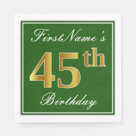 Elegant Grönt, Faux Guld 45 Birthday + Namn Pappersservett