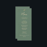 Elegant Grönt och Guld Boho Garden Middag Bröllop Meny<br><div class="desc">Elegant Grönt och Guld minimalistmeny Bröllop En guld och finare chic-middagsmeny i elegant och i klass bröllop och grönt. Den har samma konst som rustic eucalyptus guld löv och emerald sage grönt boho bakgrund med namn från make och hustru och datum. I guld skriver man typografi. Anpassa den genom att...</div>